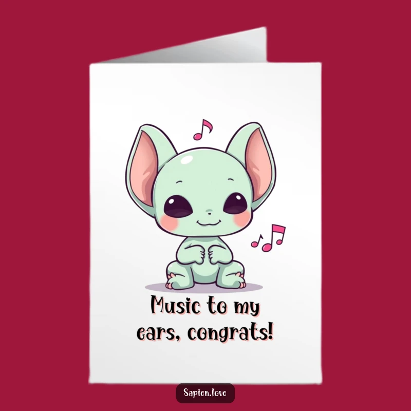 Free Printable Congrats Alien Card: Big Ears Music Funny Downloadable Gift